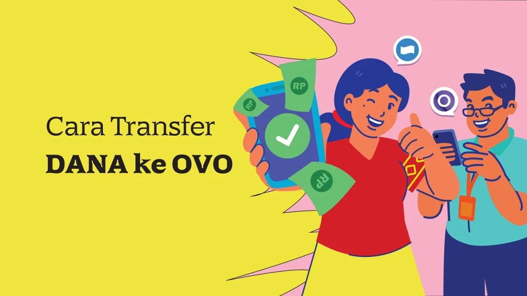 Cara Transfer Dana ke OVO dengan Mudah dan Praktis