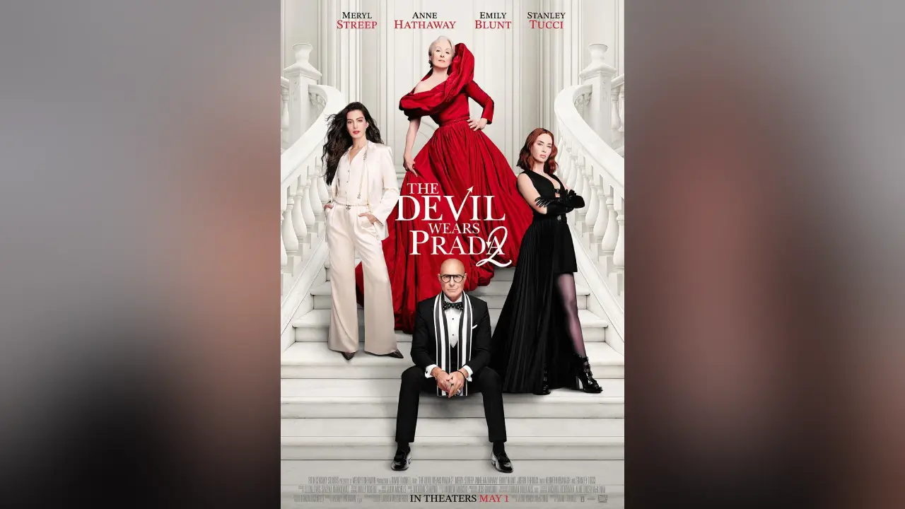 The Devil Wears Prada 2: Sinopsis, Jadwal Tayang, Daftar Pemeran