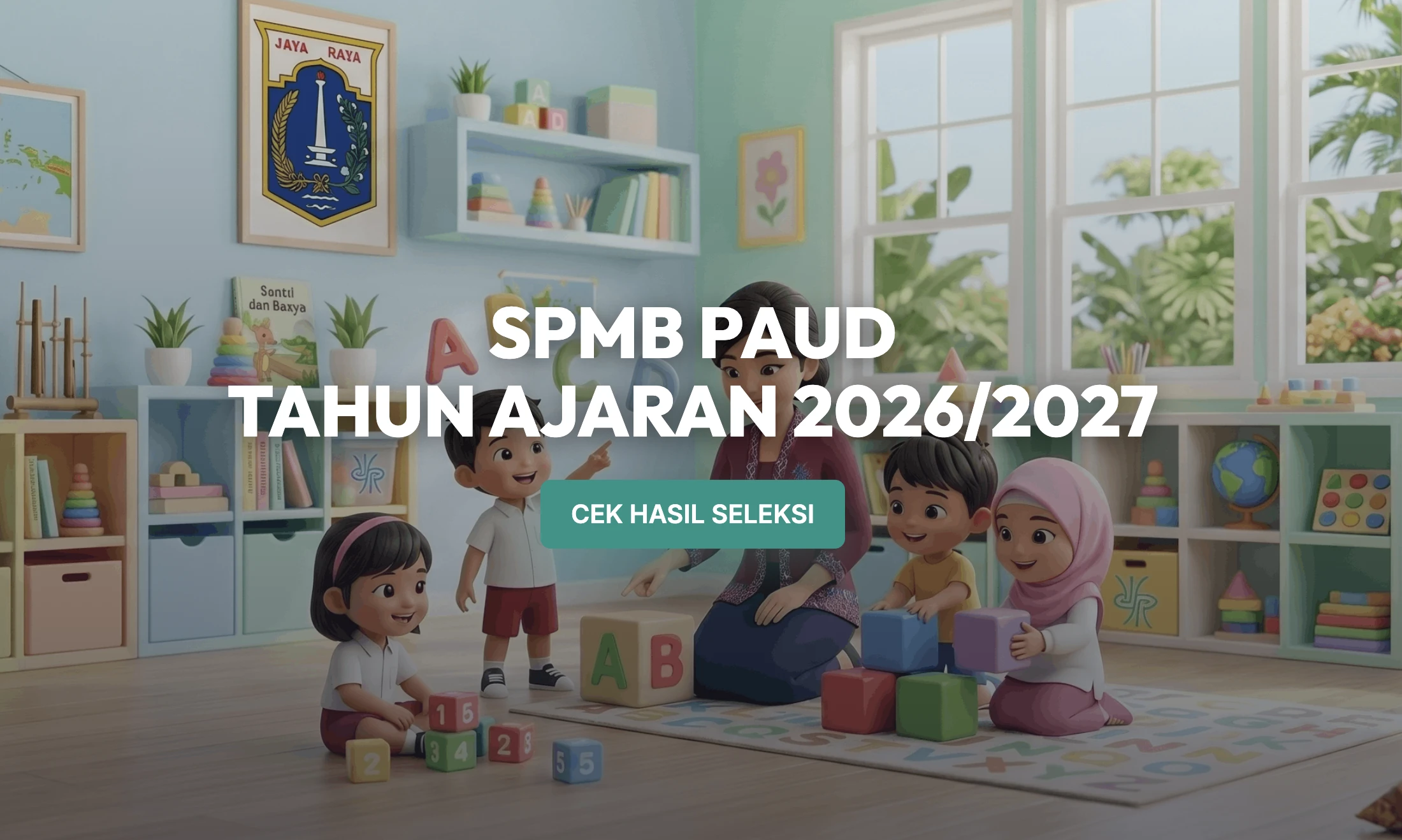 SPMB PAUD 2026: Batas Usia dan Berkas yang Harus Disiapkan